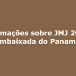 Informações sobre JMJ 2019 - Embaixada do Panama