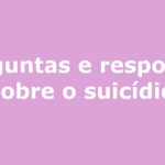 perguntas-e-respostas-sobre-suicidio-campo-grande-ms1