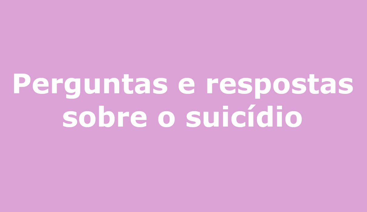 perguntas-e-respostas-sobre-suicidio-campo-grande-ms1