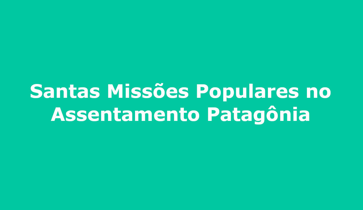 Santas Missões Populares no Assentamento Patagônia campo grande ms
